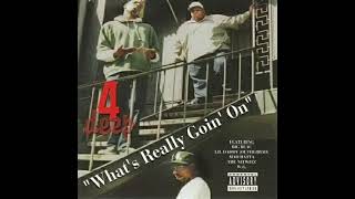 4 Deep - What's Really Goin' On (1994) [Full Album] Houston, TX