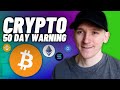 CRYPTO: YOU HAVE 50 DAYS (IT&#39;S OVER)