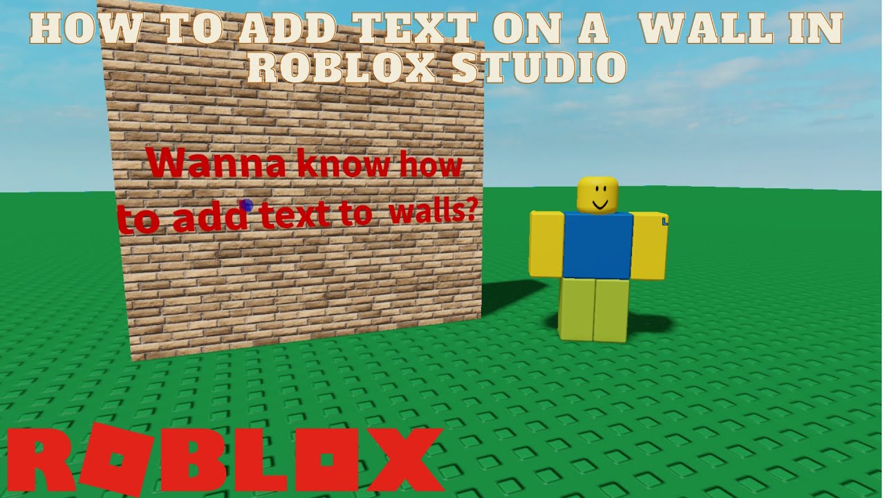 How to add text on a wall in roblox studio! - YouTube