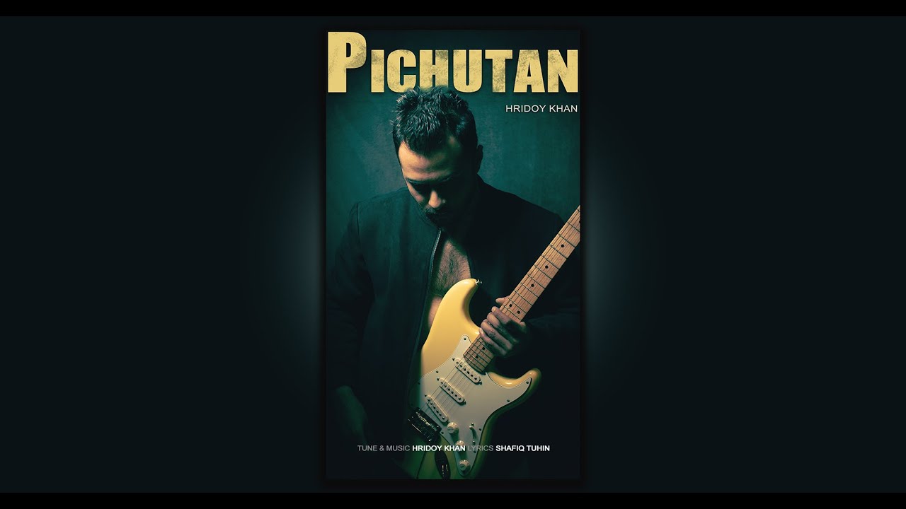 Hridoy Khan   Pichutan   Official Audio
