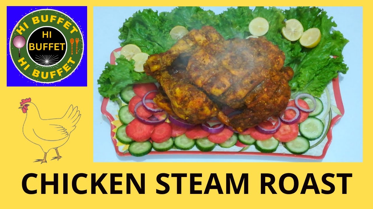 Steam Rast Chicken steam roast| Party chicken steam roast| Chicken steam roast ...