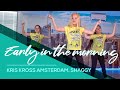 Early in the morning - Kris Kross Amsterdam, Shaggy, Conor Maynard,  Kids TikTok Dance Easy