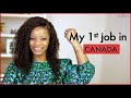 How I got my first JOB in Canada as a NEWCOMER