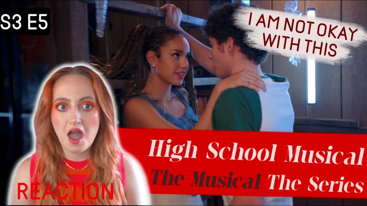 [3x05] High School Musical The Musical The Series REACTION