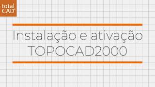 Instalação E Ativação Topocad 2000