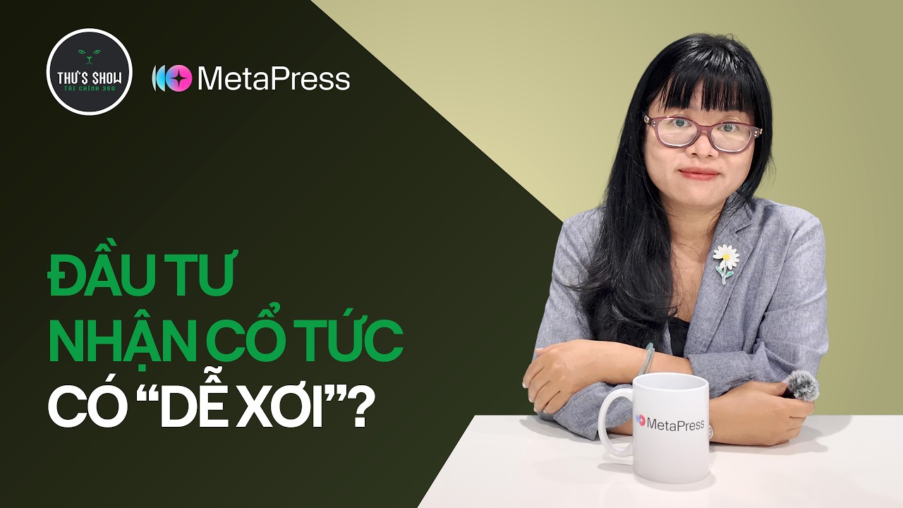CỔ TỨC TIỀN MẶT CÓ PHẢI MÓN HỜI?