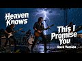 Heaven Knows This I Promise You Emotion Rock Cover