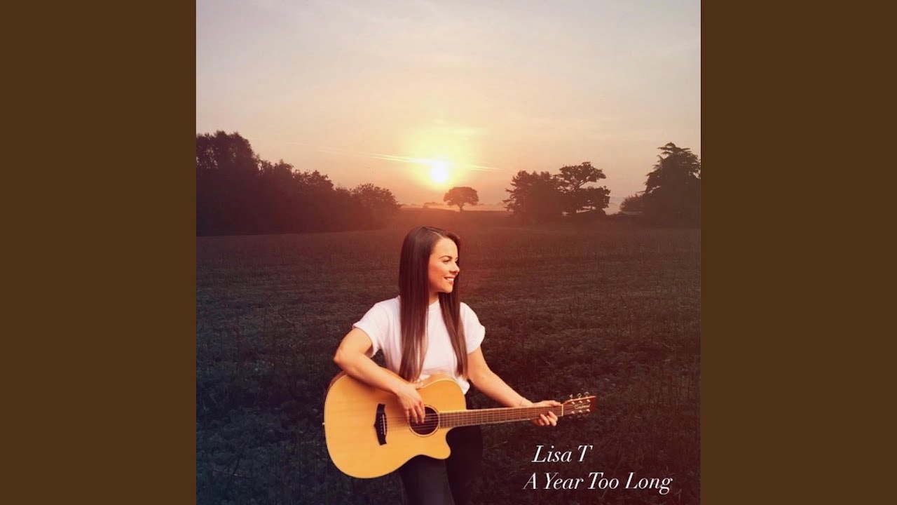 A Year Too Long - Lisa T