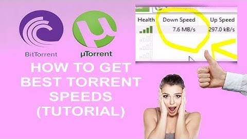 How To Best Setting Highest Download Speed Utorrent 2017 Letest