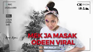 Resepi Mek Ja | Mek Ja masak ODEEN | 5 MINIT SIAP