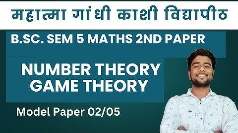 Bsc 5th Semester Maths 2nd Paper Mgkvp | Number Theory and Game Theory | Model Paper Bsc sem 5 math