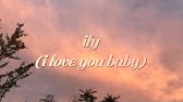 Surf Mesa Ily I Love You Baby Lyrics Ft Emilee Youtube Surf Mesa Ily I Love You Baby Lyrics Ft Emilee Youtube