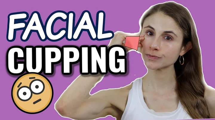 FACIAL CUPPING: DERMATOLOGIST WEIGHS IN| DR DRAY