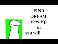 DREAM is hidden in this video (if you find him, you have 999IQ)