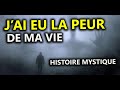 Jai eu la peur de ma vie  histoire mystique  dmg tv