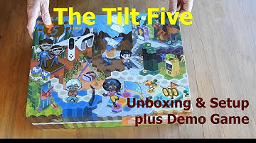 XR Gaming Hardware - The Tilt Five: Unboxing & Setup plus Demo Game