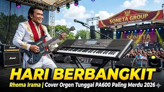 HARI BERBANGKIT Rhoma Irama | Cover Orgen Tunggal PA600 Paling Merdu 2026