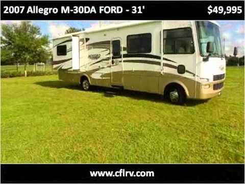 2007 Allegro M-30DA FORD - 31' Used Cars Apopka FL - YouTube