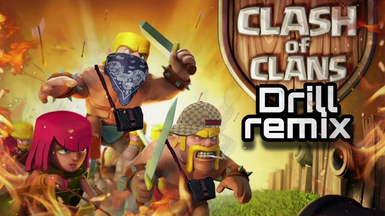 Clash Of Clans - Combat Theme (DRILL REMIX)