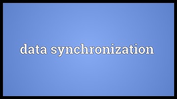 Data synchronization Meaning