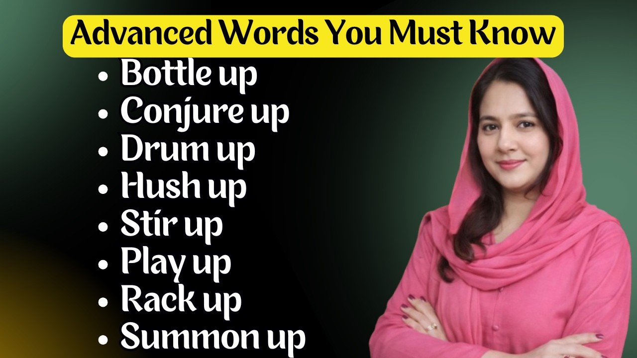 Spoken English Vocabulary You Must Know | Phrasal Verbs with "Up" - YouTube