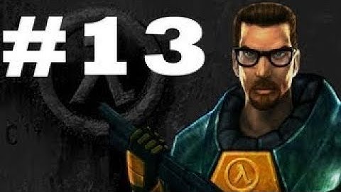 Half Life Ep 13 Lambda Core Walkthrough No Commentary