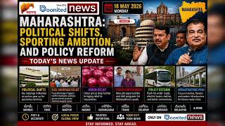 Maharashtra Today’s News Update |  18/5/2026
