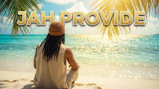 Jah Provide | Conscious Roots Reggae Music for Inner Peace