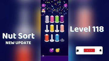 🧩 Nut Sort Level 118 Walkthrough | Step-by-Step Guide 🎮 | Mini Boss