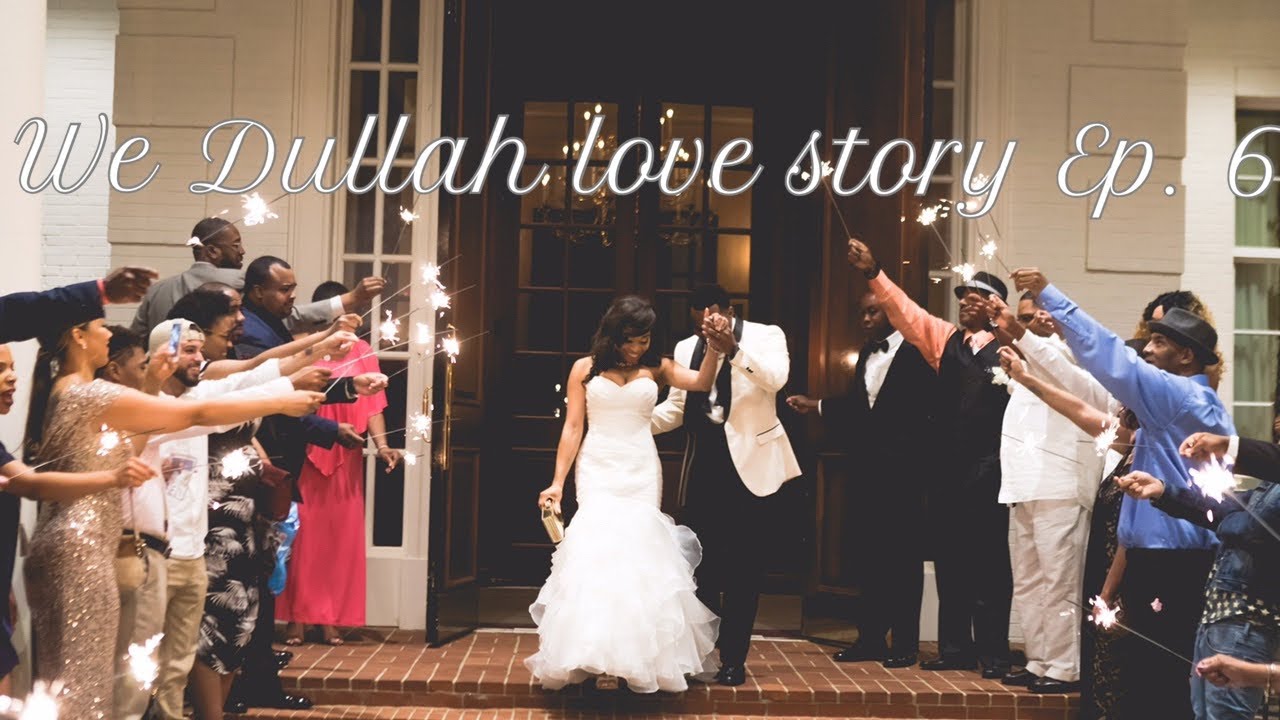 Chatper 6: First Time Homebuyers | We Dullah Love Story