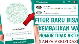 Update ! Cara Mengembalikan Akun Whatsapp Yang Nomornya Sudah Tidak Aktif