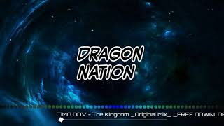 TiMO ODV - The Kingdom _Original Mix_ _FREE DOWNLOAD
