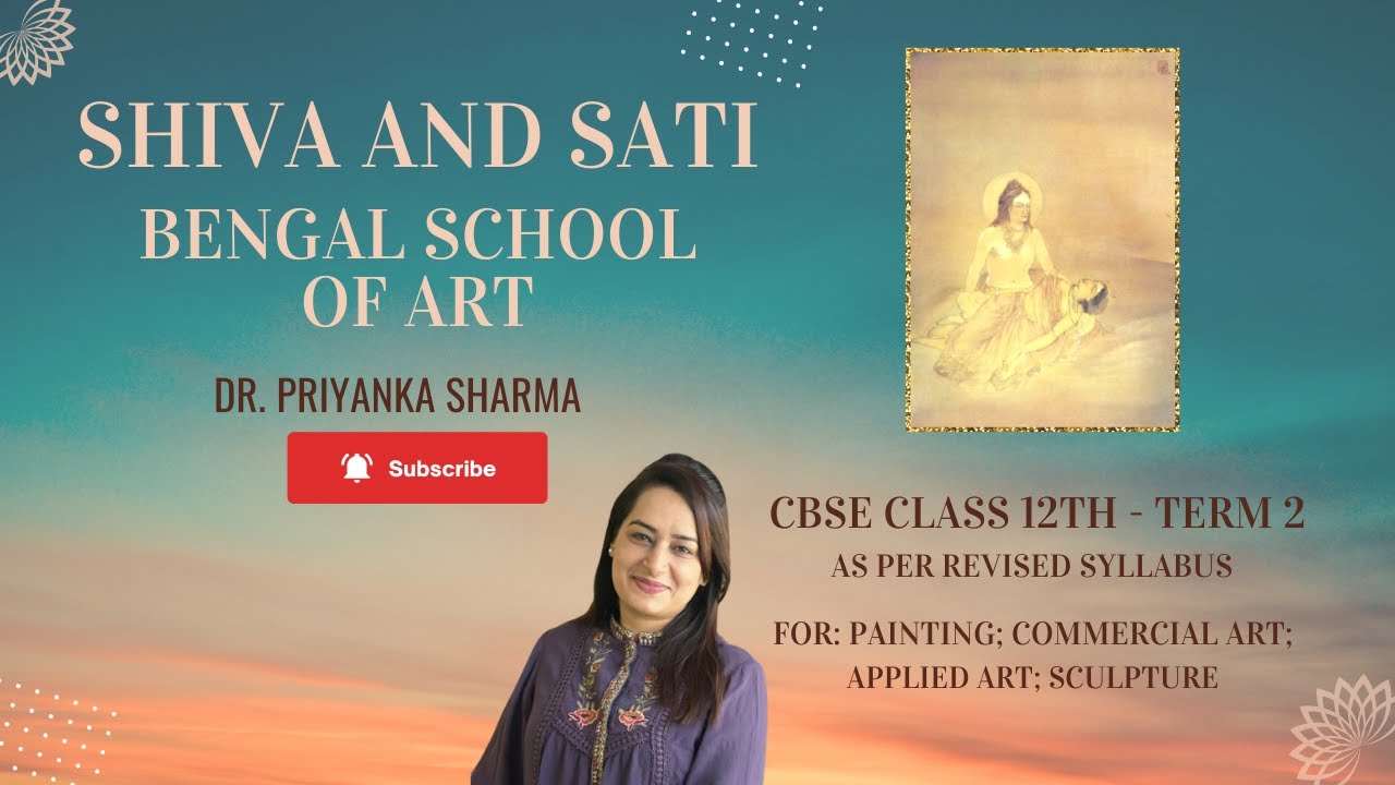 Bengal School of painting I Shiva and Sati - Painting’s Study and Description I CBSE Class 12