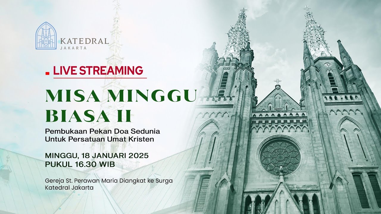 MISA HARI MINGGU BIASA II -  MINGGU 18 JANUARI 2026, PK 16.30 WIB