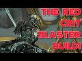 Warframe tombfinger build 2022 guide 5 forma crazy red crits