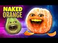 Annoying Orange is NAKED!!! (Eat My Shorts #3)