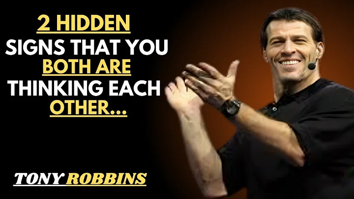 "2 Hidden Signs That You Both Are Thinking About Each Other" – Tony Robbins Motivational Speech