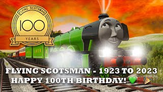 The Flying Scotsman - 1923 to 2023 - Happy 100th Birthday! -  TRS2019 Video