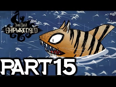 don't-starve-shipwrecked-part-15-tiger-shark-attacks!!!