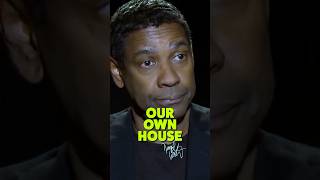 Denzel tells the TRUTH about race: It starts in the HOME