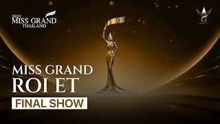MISS GRAND ROI ET 2024 - FINAL SHOW