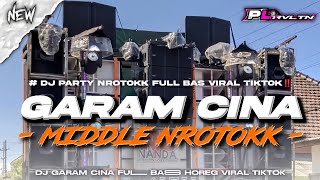 Download Lagu DJ GARAM CINA MIDDLE NROTOKK - STYLE PARTY FULL BAS VIRAL TIKTOK PL REVOLUTION MP3 Download Lagu DJ GARAM CINA MIDDLE NROTOKK - STYLE PARTY FULL BAS VIRAL TIKTOK PL REVOLUTION MP3