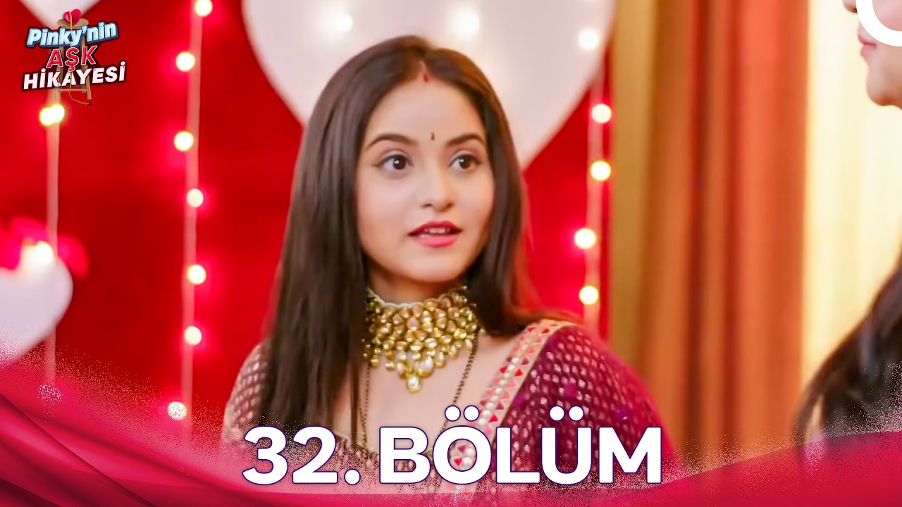 Naati Pinky 32.Bölüm (Türkçe Dublaj)