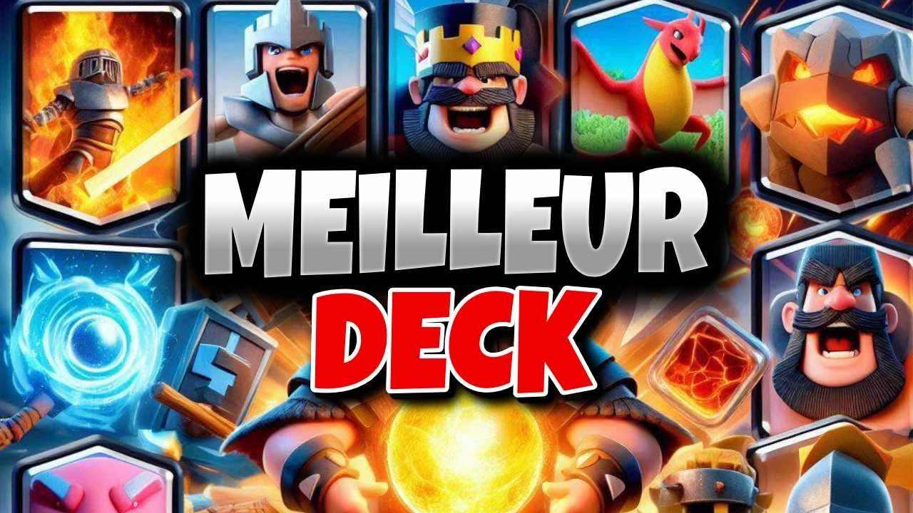 le Meilleur DECK de Clash Royale pour Tout Niveaux - YouTube