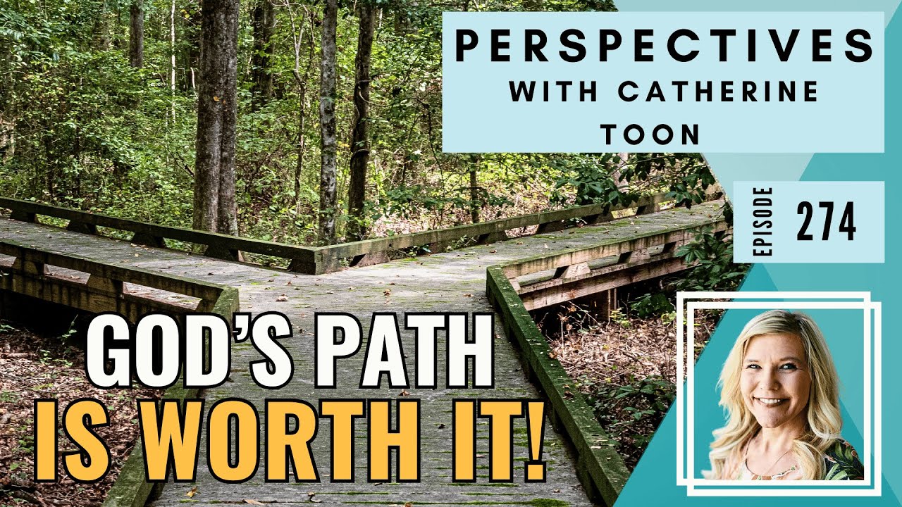 Following God’s Path, Even When Others Disagree | Podcast Episode 274