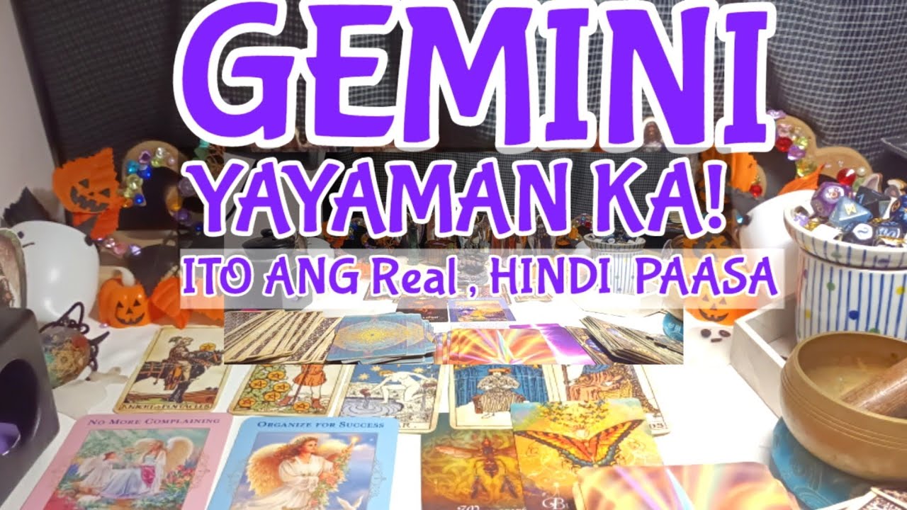 GEMINI GAWIN MO ITO PARA YUMAMAN, Customize BASE SA IYONG ENERGY, HINDI ITO PAASA ,TOTOO ITO.Tarot