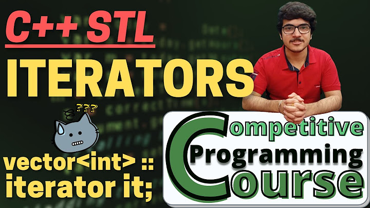 ITERATORS: Pointer like structure in C++ STL | Competitive Programming Course | EP 23