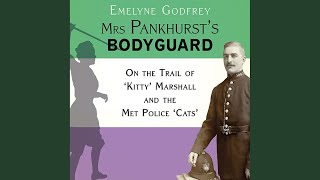 Chapter 185 - Mrs Pankhurst's Bodyguard