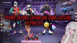 PRANK SAYANG SAYANGAN SAMA SOPIAN DEPAN IKY 😂 , IKY NGAMBEK NGAKAK BANGET🥲