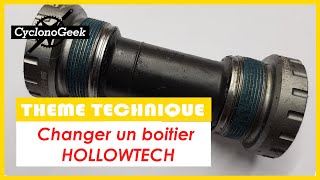 Changer un boitier de pédalier HOLLOWTECH